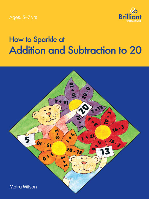Title details for How to Sparkle at Addition and Subtraction to 20 by Moira Wilson - Available